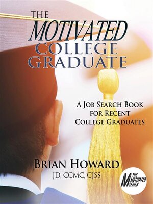 cover image of The Motivated College Graduate